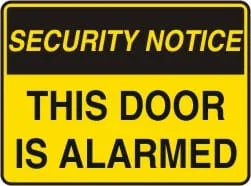SECURITY NOTICE - THIS DOOR IS ALARMED – Part No. SS 410